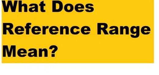 What does reference range mean?