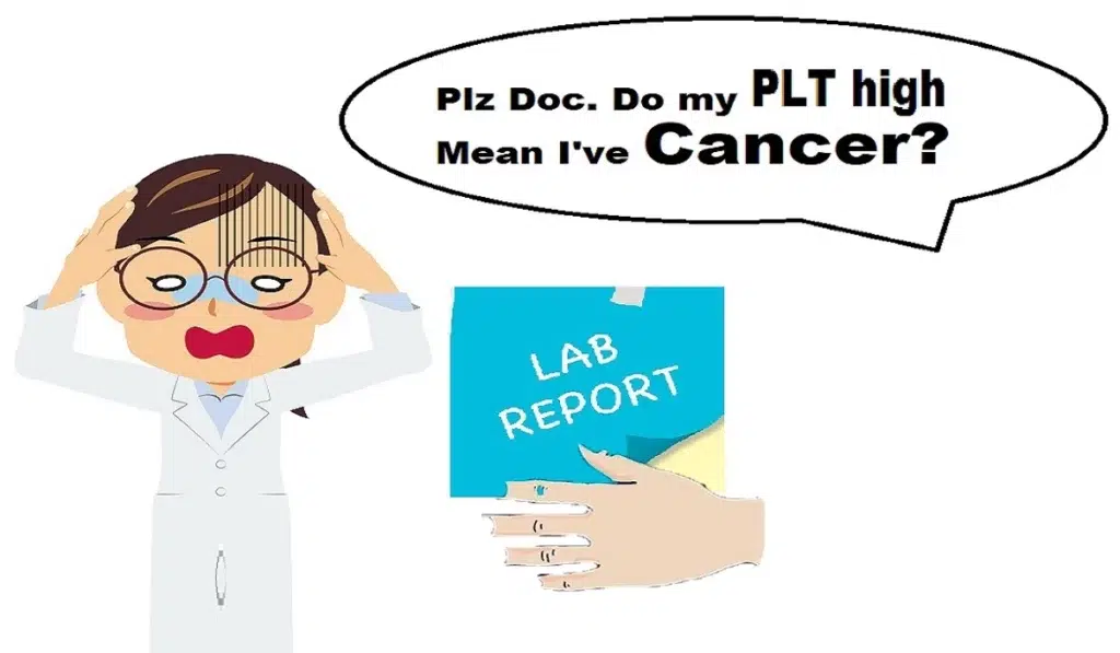 doctors frustrated of the repeated question about if the elevated platelets is a cancer or not